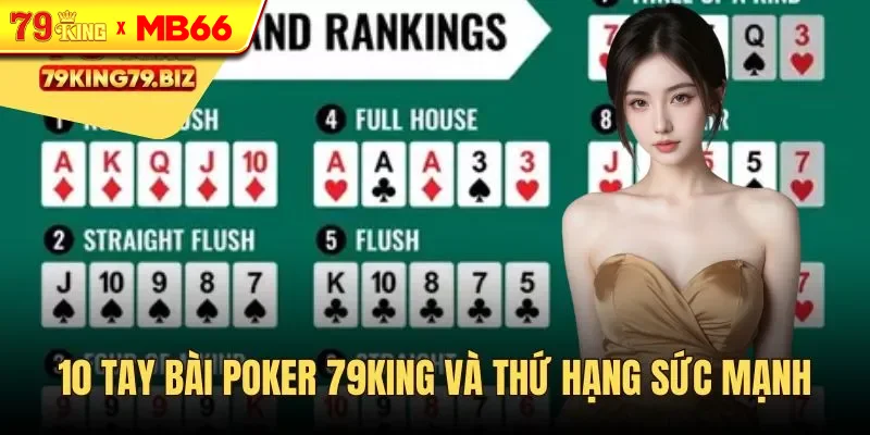 10 tay bài Poker 79King và sức mạnh 10 tay bài Poker 79King và sức mạnh