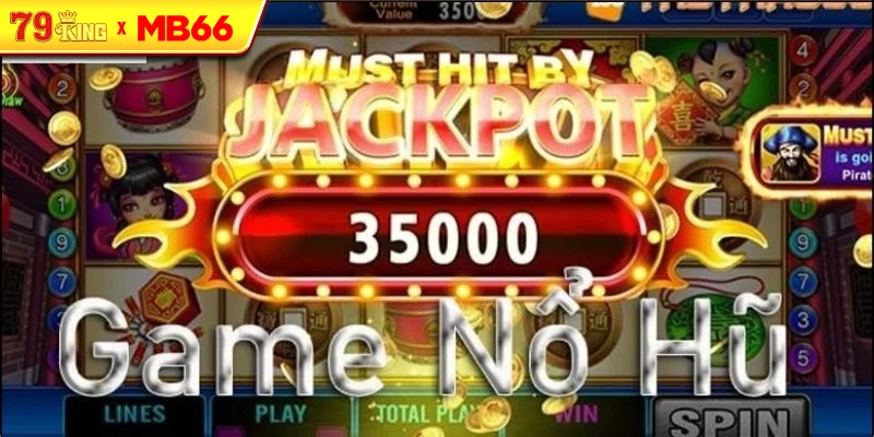 Bí quyết nổ hũ jackpot từ người chơi kinh nghiệm Bí quyết nổ hũ jackpot từ người chơi kinh nghiệm