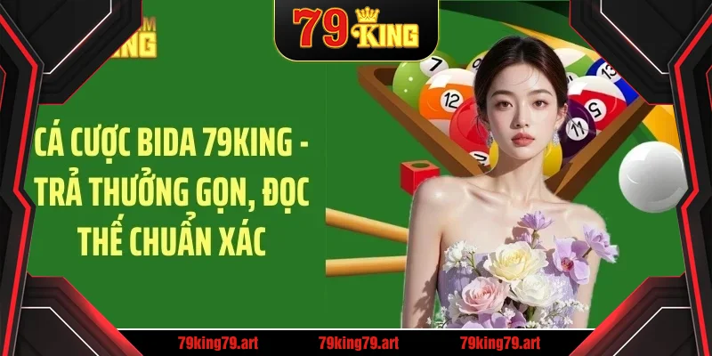 Cá cược bida 79king