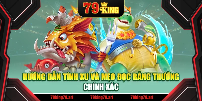 Hướng dẫn tính xu và mẹo đọc bảng thưởng chính xác Hướng dẫn tính xu và mẹo đọc bảng thưởng chính xác
