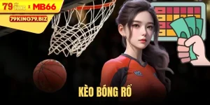 Kèo bóng rổ tại 79king