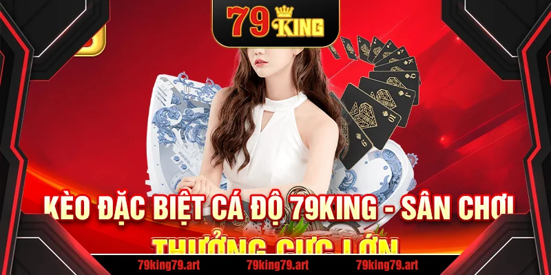 Kèo đặc biệt cá độ
