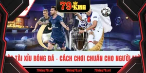 Kèo Tài Xỉu Bóng Đá - Cách Chơi Chuẩn Xác Cho Người Mới