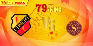 Nhận định FC Utrecht vs Servette, 01h00 ngày 15/08 – Europa League