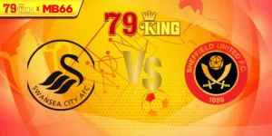 Nhận định Swansea City vs Sheffield United, 21h00 ngày 16/08 – Hạng Nhất Anh