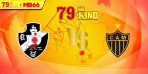 Nhận định Vasco Gama vs Atletico Mineiro, 02h00 ngày 11/08 – Cúp QG Brazil