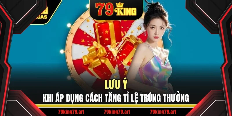Những điều cần nhớ khi áp dụng mẹo trúng thưởng Những điều cần nhớ khi áp dụng mẹo trúng thưởng