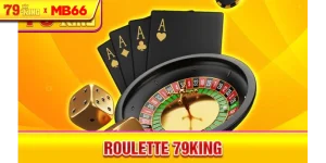 Roulette 79King