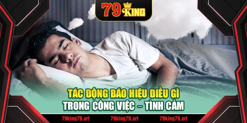Tác động báo hiệu điều gì trong công việc – tình cảm Tác động báo hiệu điều gì trong công việc – tình cảm