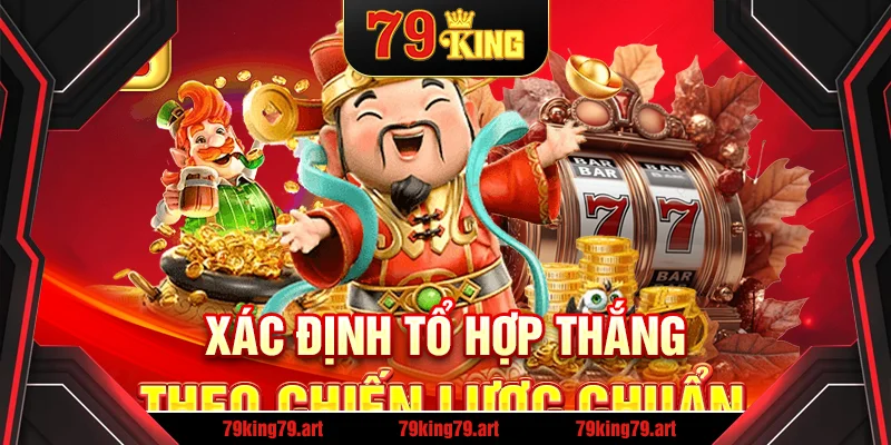 Xác định tổ hợp thắng theo chiến lược chuẩn