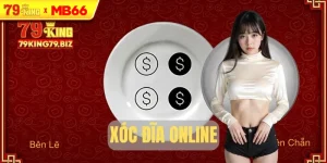 Xóc đĩa online tại 79king